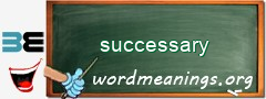 WordMeaning blackboard for successary